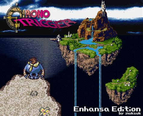 chrono trigger mods|Chrono Trigger: Enhansa Edition .